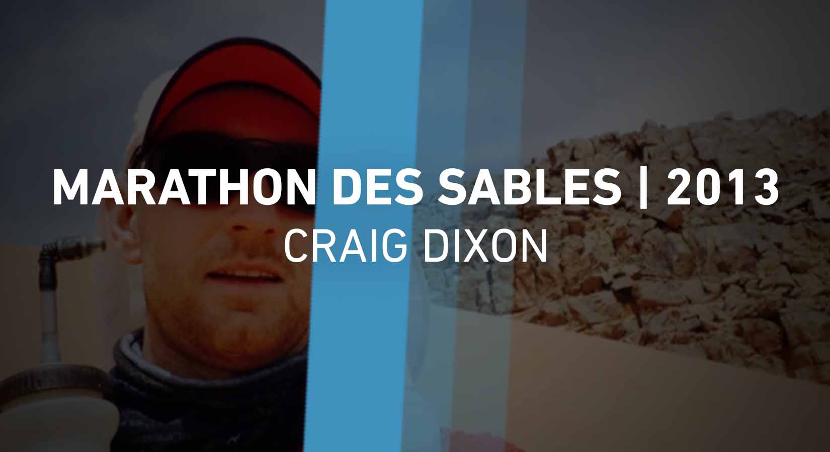 Race Report - Marathon Des Sables - 2013 - Craig Dixon