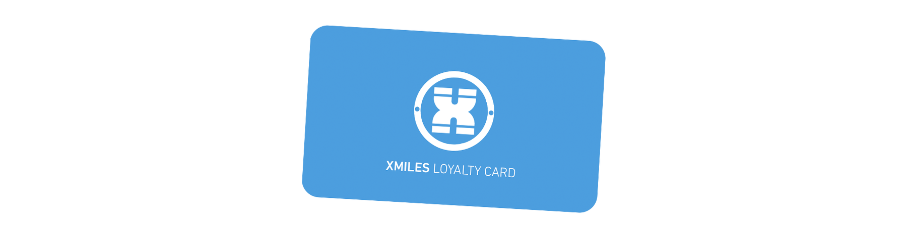 Introducing XMiles Loyalty Card