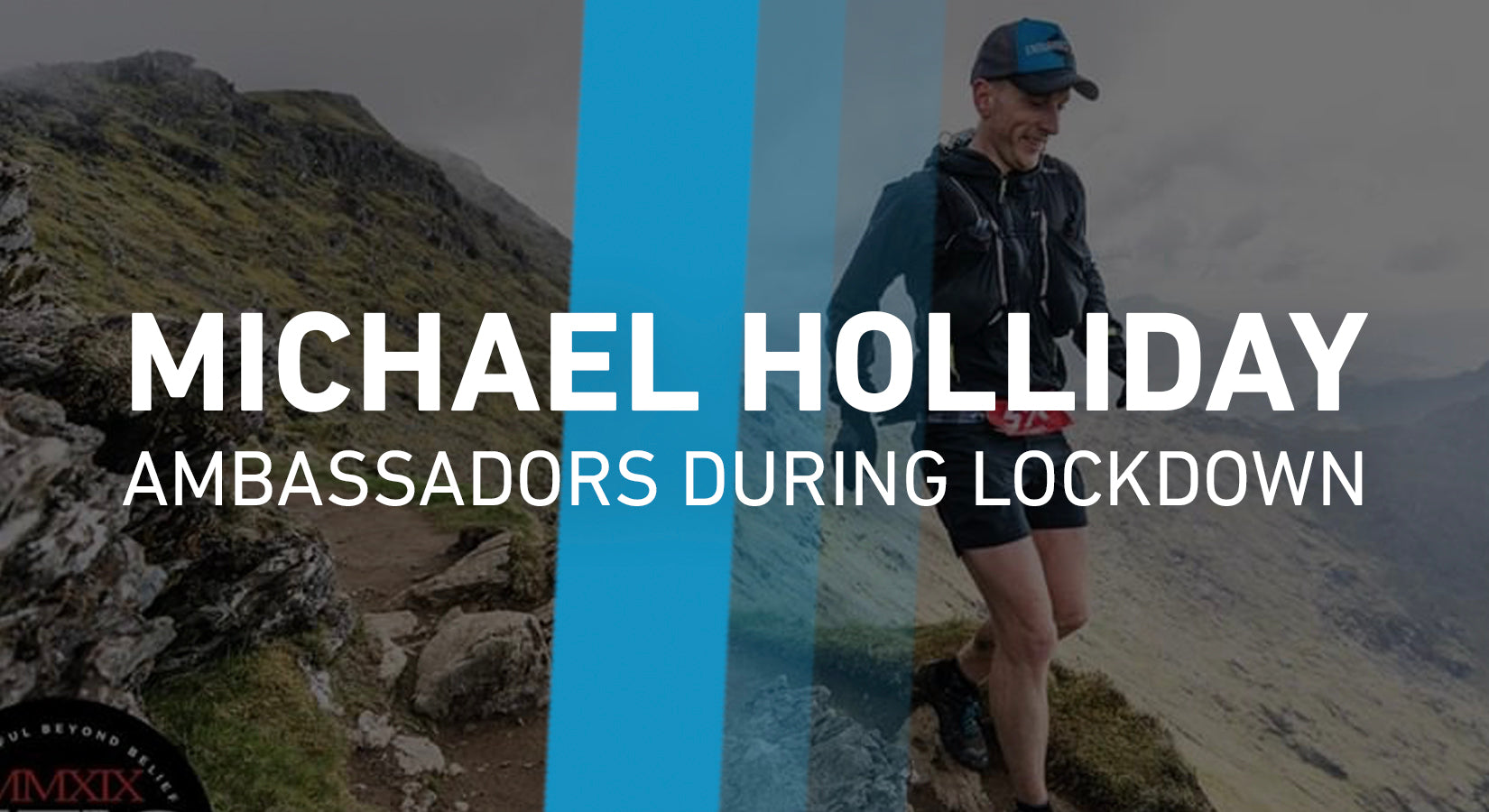 Michael Holliday - Ambassadors during Lockdown