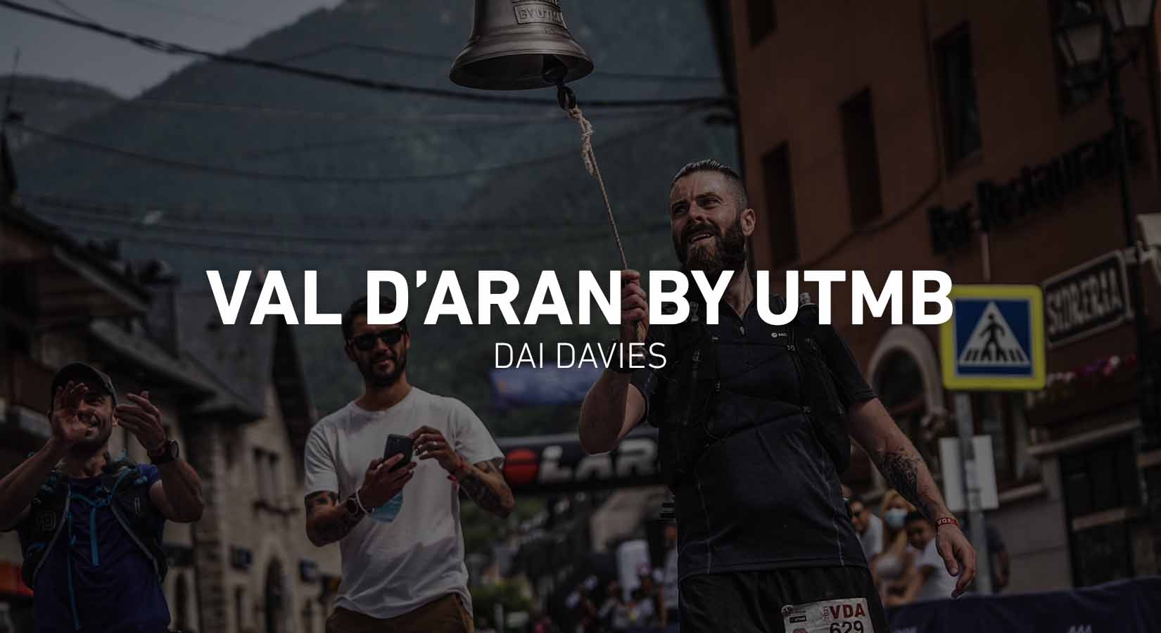 Dai Davies - Val d’Aran by UTMB