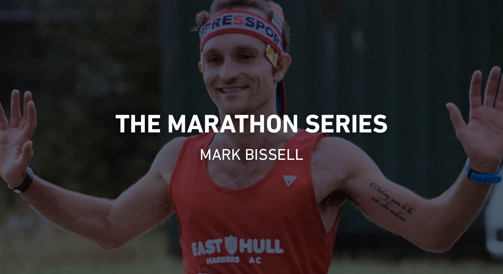 Mark Bissell - The Marathon Series