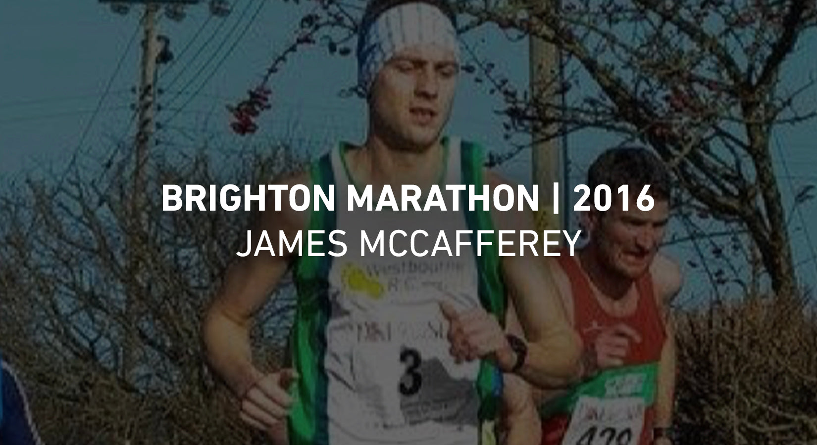 Race Report: Brighton Marathon - James McCafferey - 2016