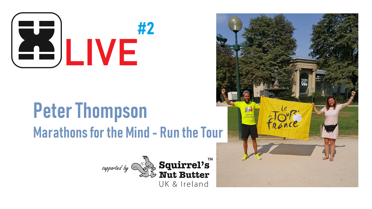 XMiles Live #2 | Peter Thompson - Run the Tour