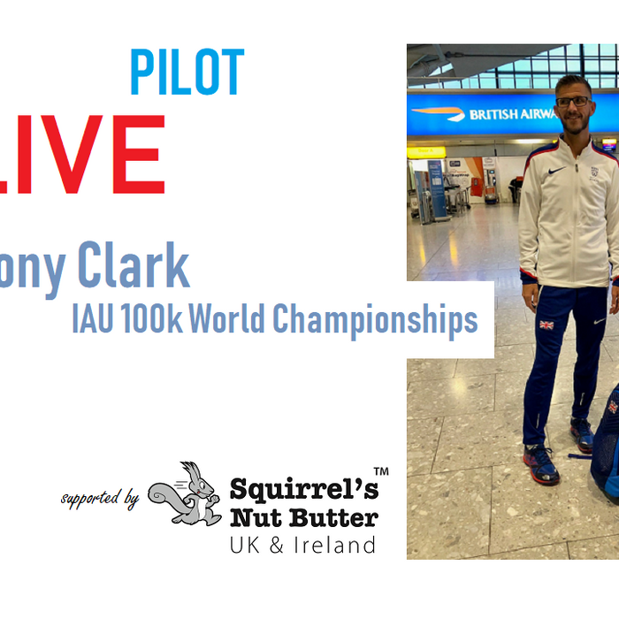 XMiles Live - Pilot | Anthony Clark inc IAU 100k World Championships Preview